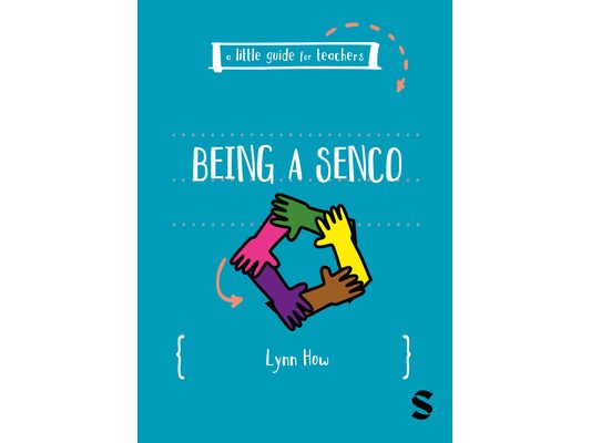 A Little Guide for Teachers: Being a SENCO