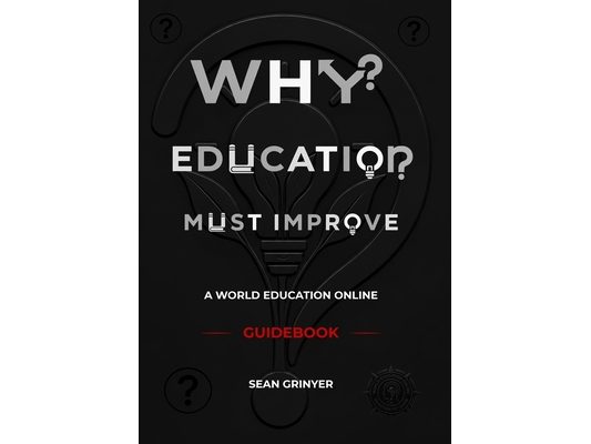 Why Education Must Improve