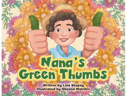 Nana's Green Thumbs