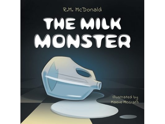 The Milk Monster