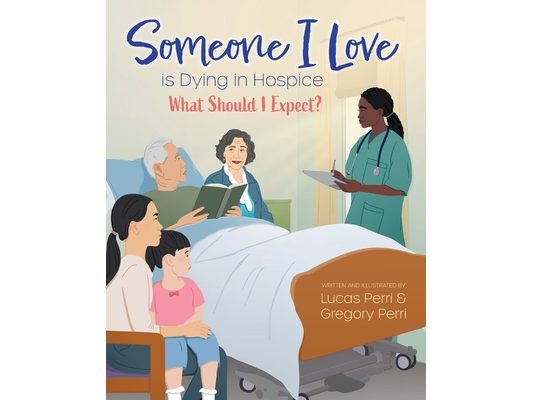 Someone I Love is Dying in Hospice - What Should I Expect?