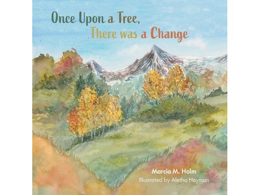 Once Upon a Tree, There was a Change