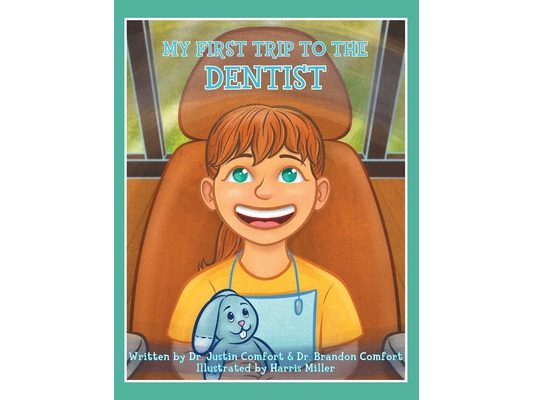 My First Trip to the Dentist