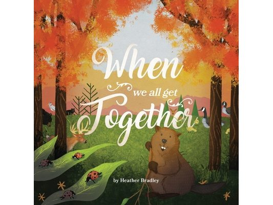 When We All Get Together