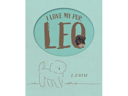 I Love My Pup, Leo