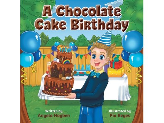 A Chocolate Cake Birthday