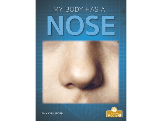 My Body Has a Nose