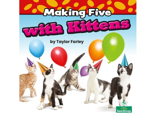 Making Five with Kittens