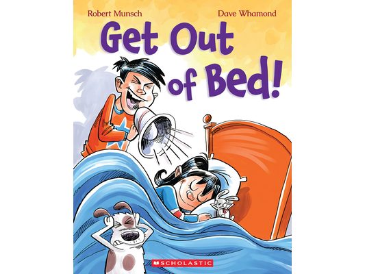 Get Out of Bed! (Revised Edition)