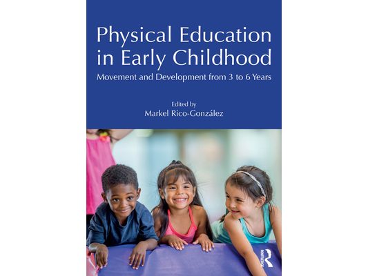 Physical Education in Early Childhood: Movement and Development from 3 to 6 Years