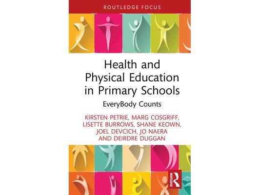 Health and Physical Education in Primary Schools: EveryBody Counts