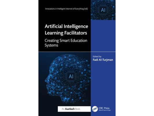 Artificial Intelligence Learning Facilitators: Creating Smart Education Systems