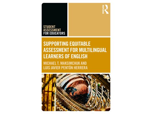 Supporting Equitable Assessment for Multilingual Learners of English