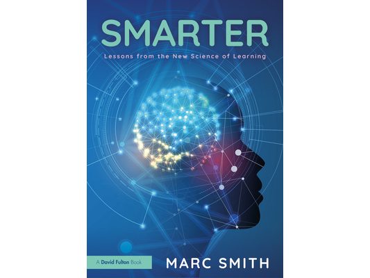 Smarter: Lessons from the New Science of Learning