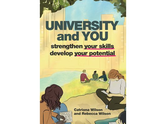 University and You: Strengthening your skills and developing your potential