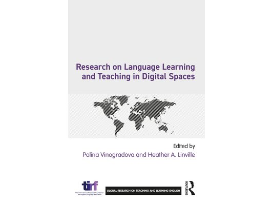 Research on Language Learning and Teaching in Digital Spaces