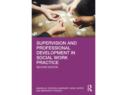Supervision and Professional Development in Social Work Practice