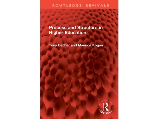 Process and Structure in Higher Education