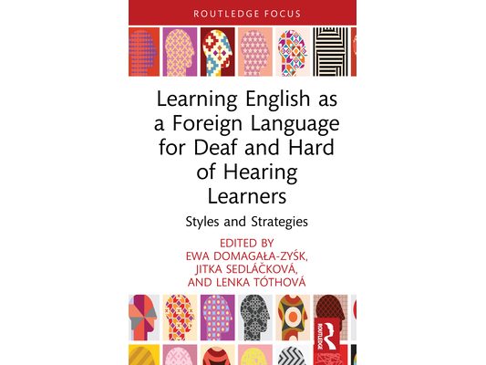 Learning English as a Foreign Language for Deaf and Hard of Hearing Learners: Styles and Strategies