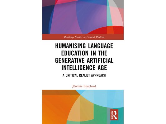 Humanising Language Education in the Generative Artificial Intelligence Age: A Critical Realist Approach