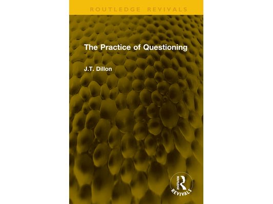 The Practice of Questioning