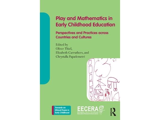 Play and Mathematics in Early Childhood Education: Perspectives and Practices across Countries and Cultures