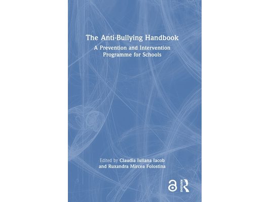 The Anti-Bullying Handbook: A Prevention and Intervention Programme for Schools