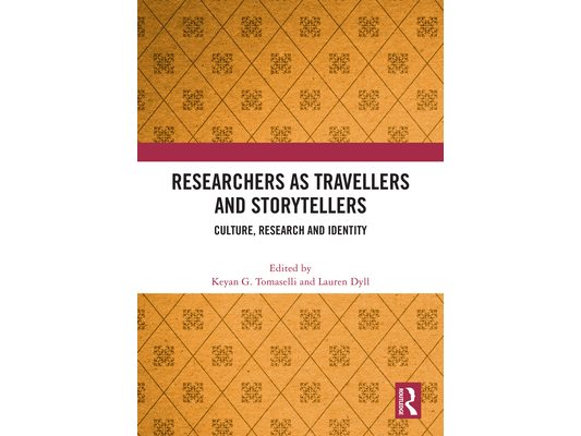 Researchers as Travellers and Storytellers: Culture, Research and Identity