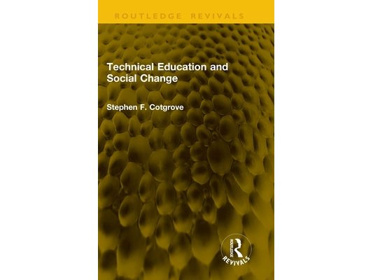 Technical Education and Social Change