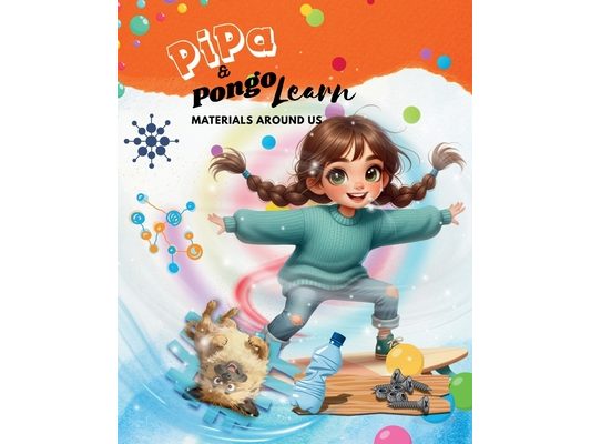 Pipa & Pongo Learn: Materials around us