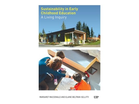 Sustainability in Early Childhood Education: A Living Inquiry