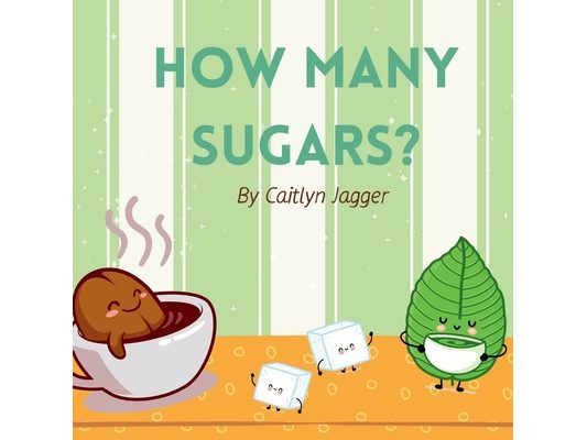 How Many Sugars