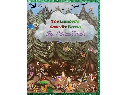 The Lulubells Save the Forest