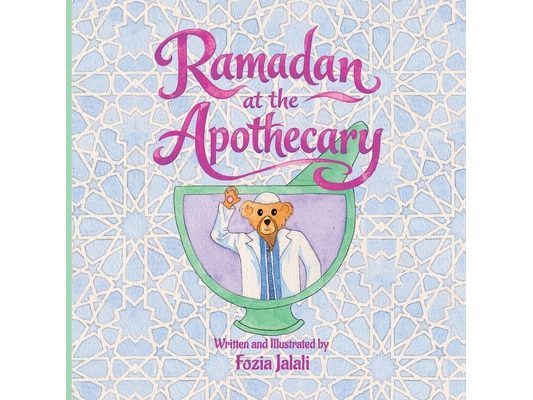 Ramadan at the Apothecary