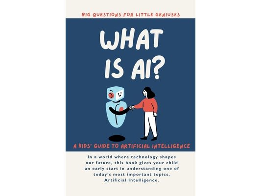 What is AI? A Kids' Guide to Artificial Intelligence