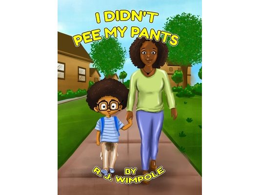 I Didn't Pee My Pants
