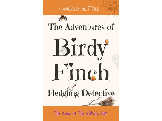 The Adventures of Birdy Finch, Fledgling Detective: The Case of The Witch's Hat