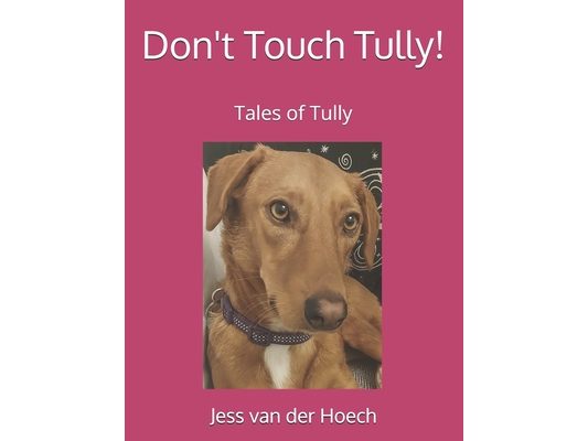 Don't Touch Tully!