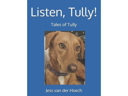 Listen, Tully!