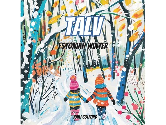 Talv: Estonian Winter