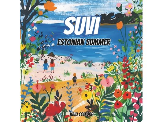 Suvi: Estonian Summer