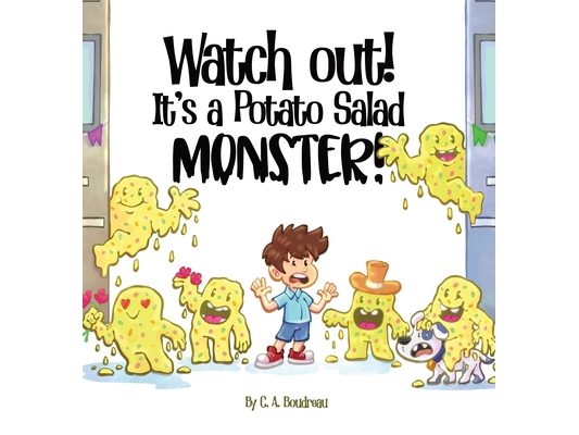 Watch Out! It's a Potato Salad Monster!