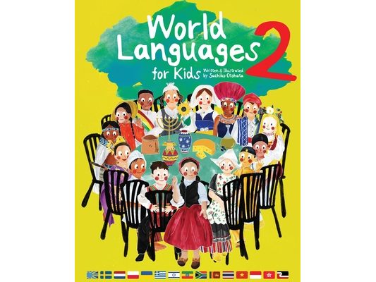 World Languages for Kids 2: Learning Easy Phrases and Greetings in 15 Foreign Languages (ASL: American Sign Language, Greek, Vietnamese, Thai, Ukraini