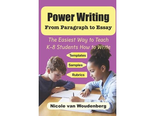 Power Writing: From Paragraph to Essay