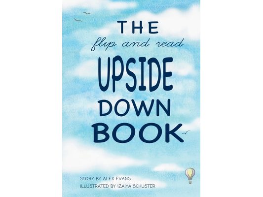 The Flip and Read Upside Down Book