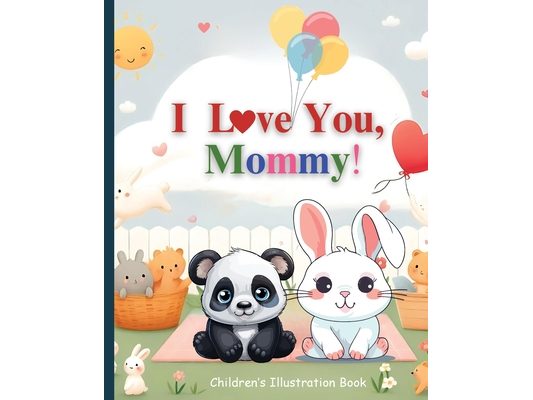 I Love You, Mommy!