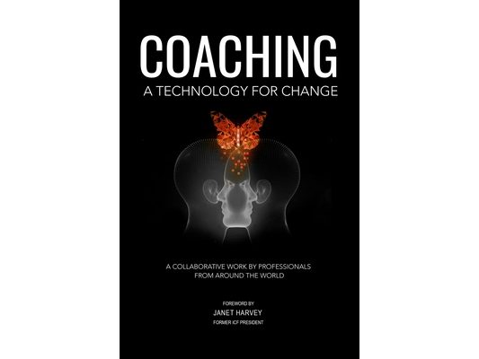 Coaching, A Technology for Change