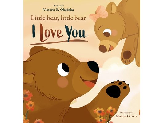 Little Bear, Little Bear I love you