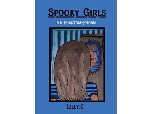 Spooky Girls: #1 Phantom-Phobia