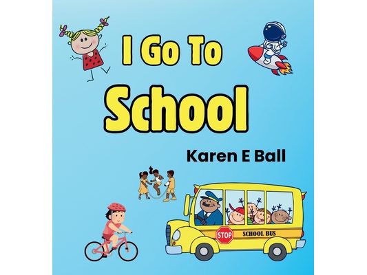 I Go to School